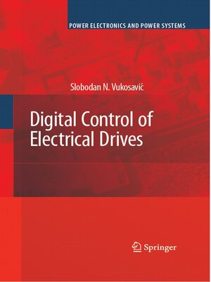 cover image of Digital Control of Electrical Drives